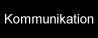 Kommunikation